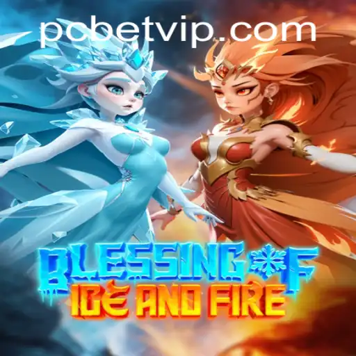 An In-depth Look at BlessingofIceandFire: The Thrilling New Game with Betvip